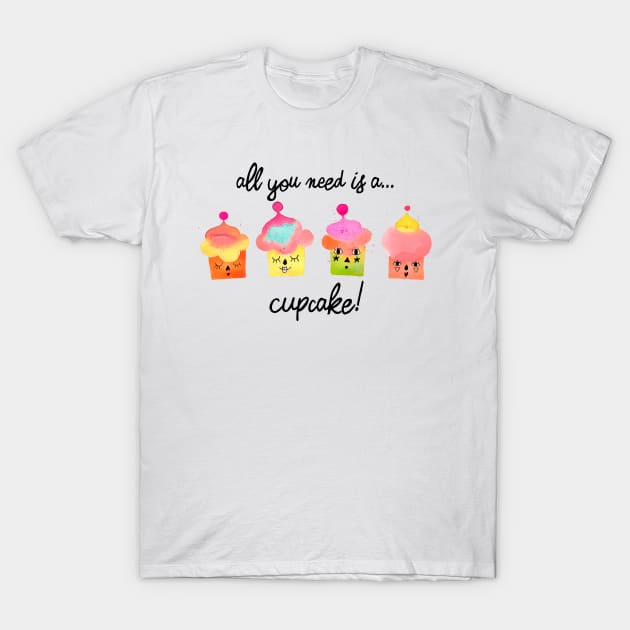 All you need is a cupcake black T-Shirt by ninoladesign